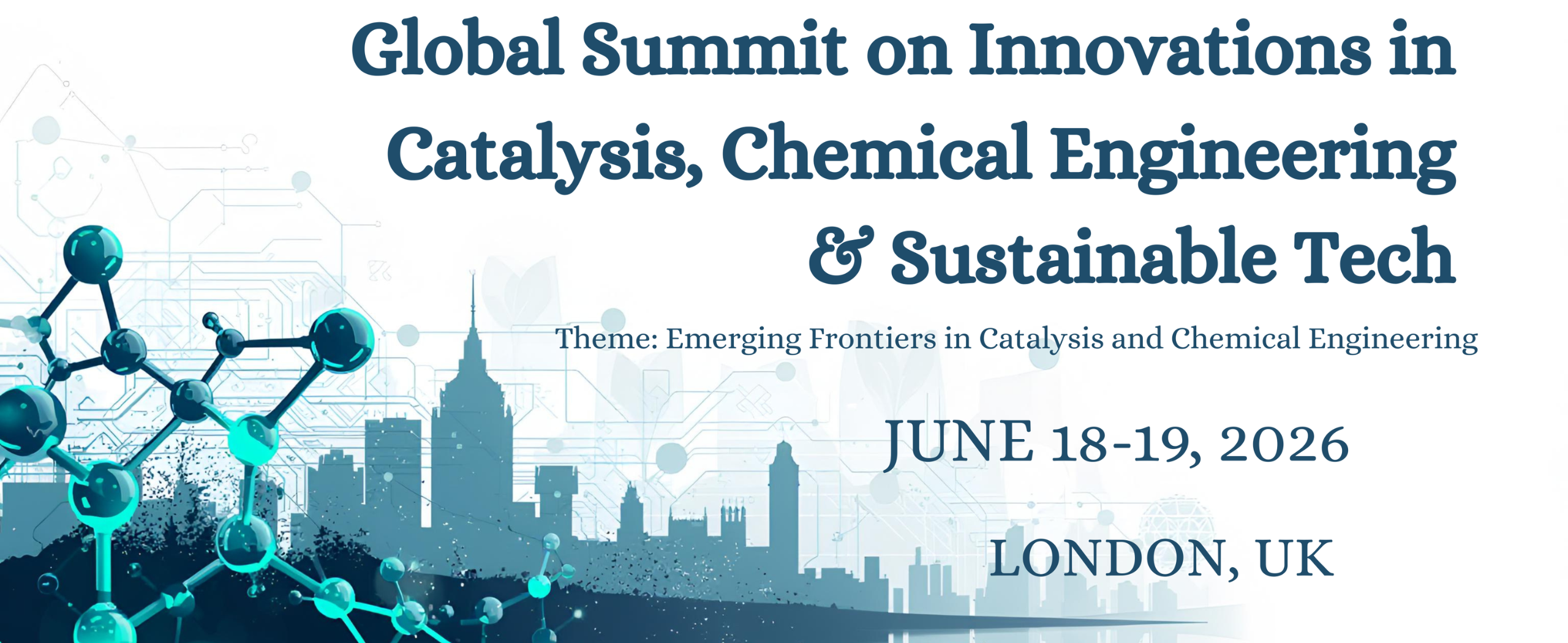 Global Summit on Innovations in Catalysis, Chemical Engineering & Sustainable Tech
